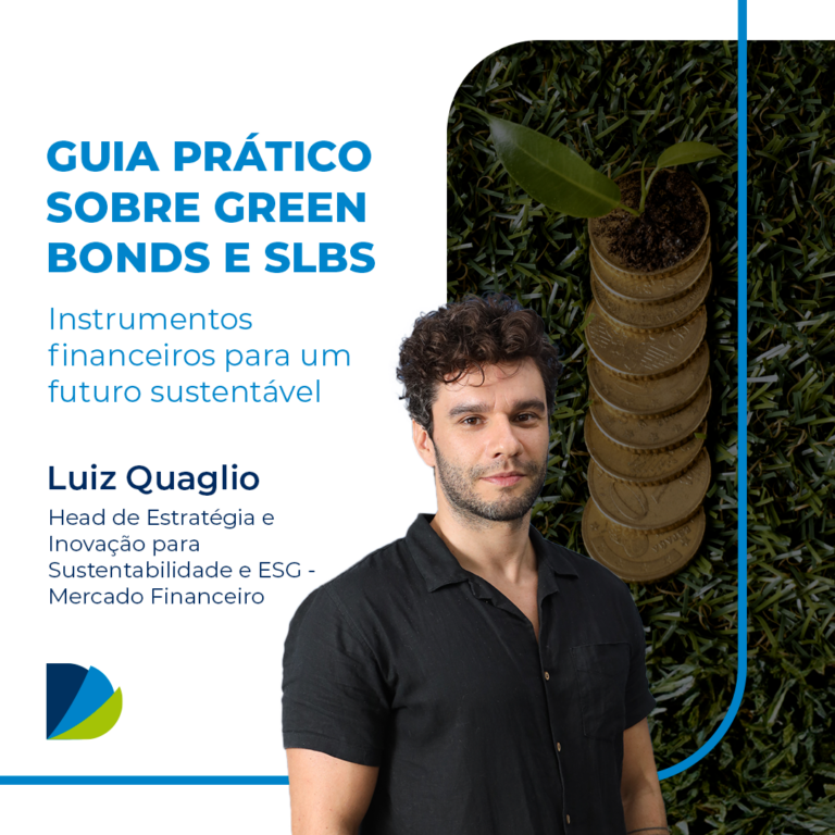 Guia prático sobre Green Bonds e SLBs – instrumentos financeiros para um futuro sustentável